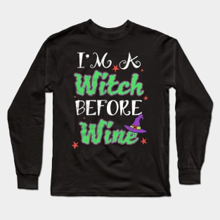 A Witch Before Wine Halloween Long Sleeve T-Shirt